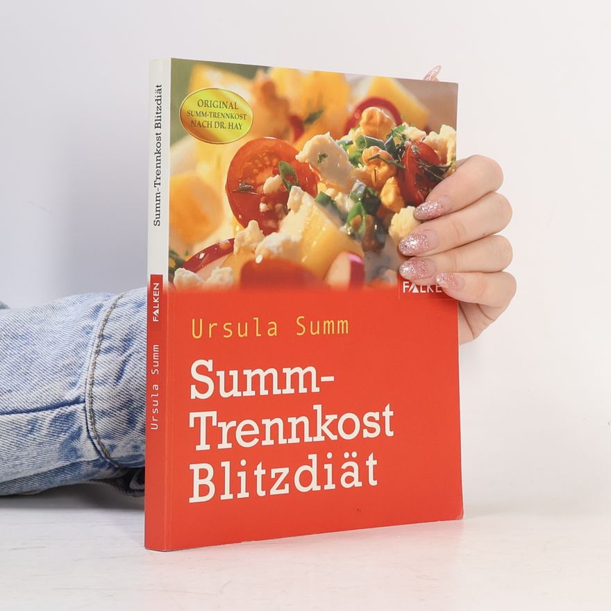 Ursula Summová Summ-Trennkost-Blitzdiät