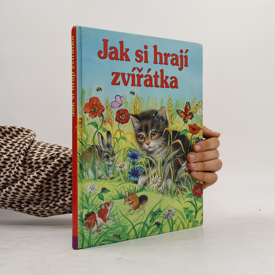 Kolektív autorov Jak si hrají zvířátka