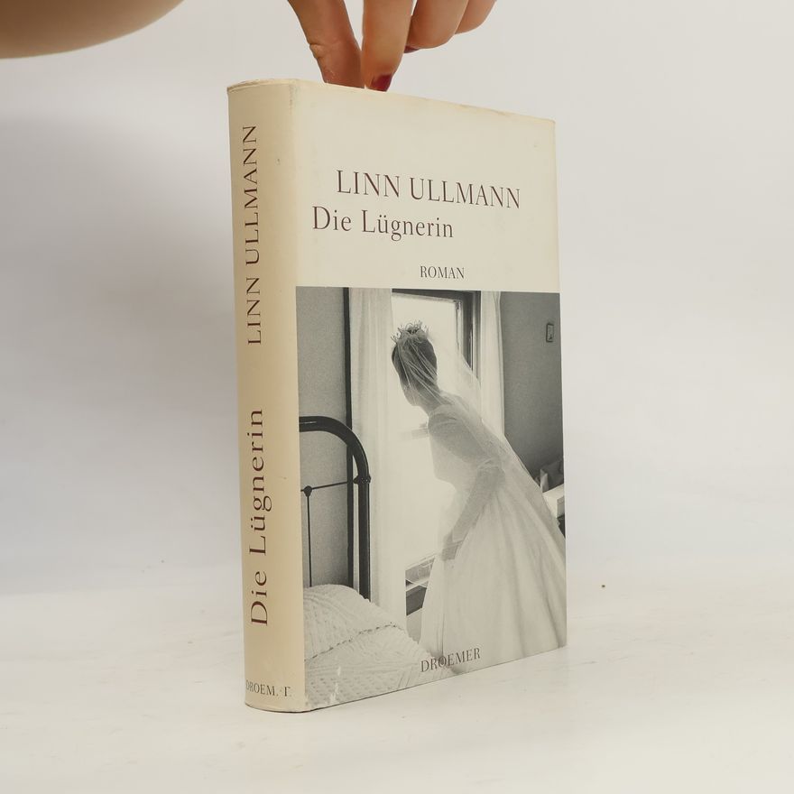 Linn Ullmann Die Lügnerin