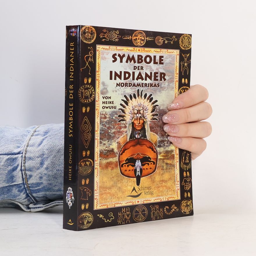 Owusu Heike Symbole der Indianer