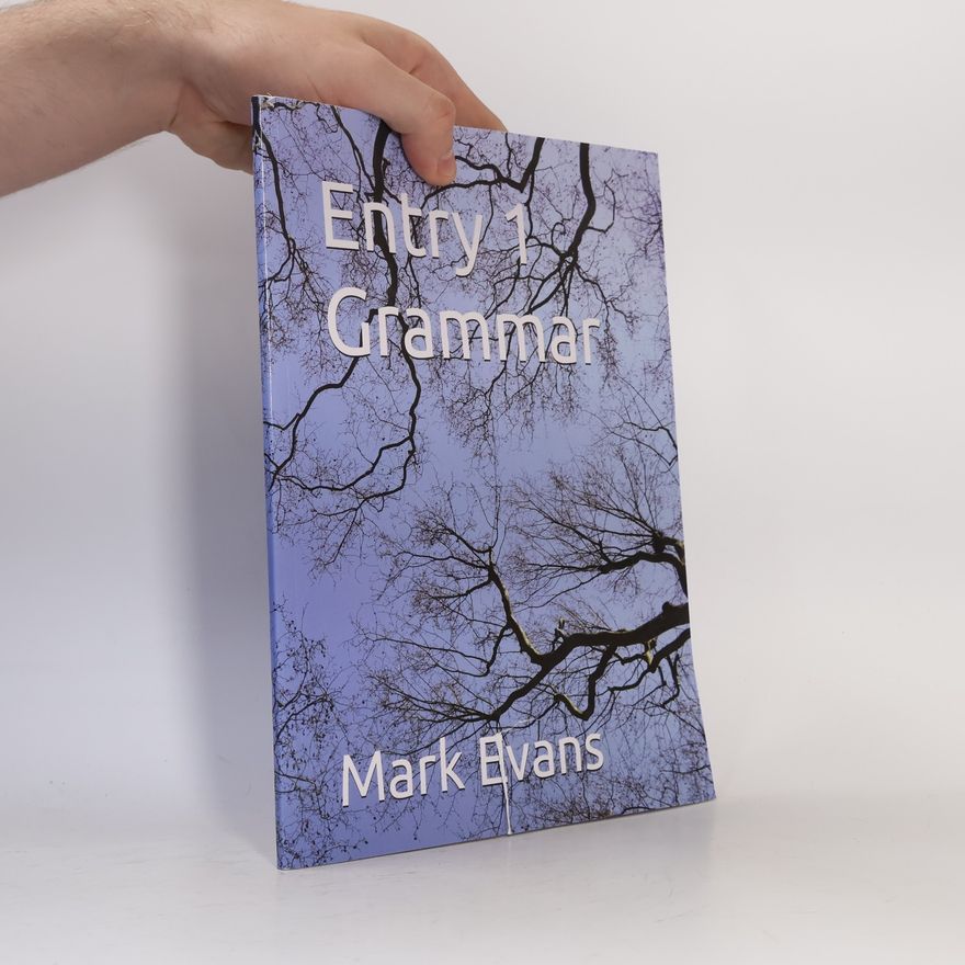 Marke Evans Entry 1 Grammar