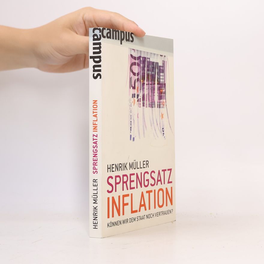 Henrik Müller Sprengsatz Inflation