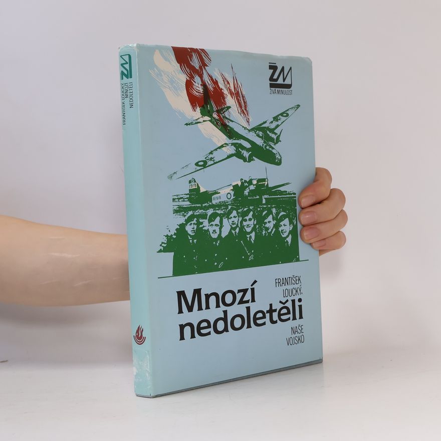 František Loucký Mnozí nedoletěli