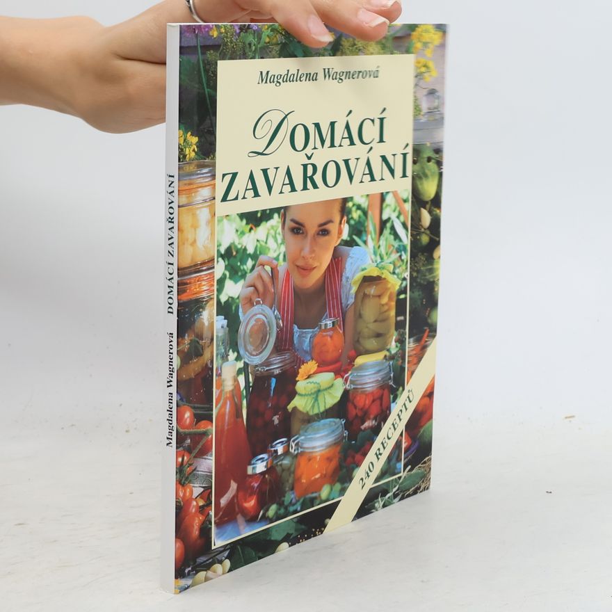 Magdalena Wagnerová Domácí zavařování