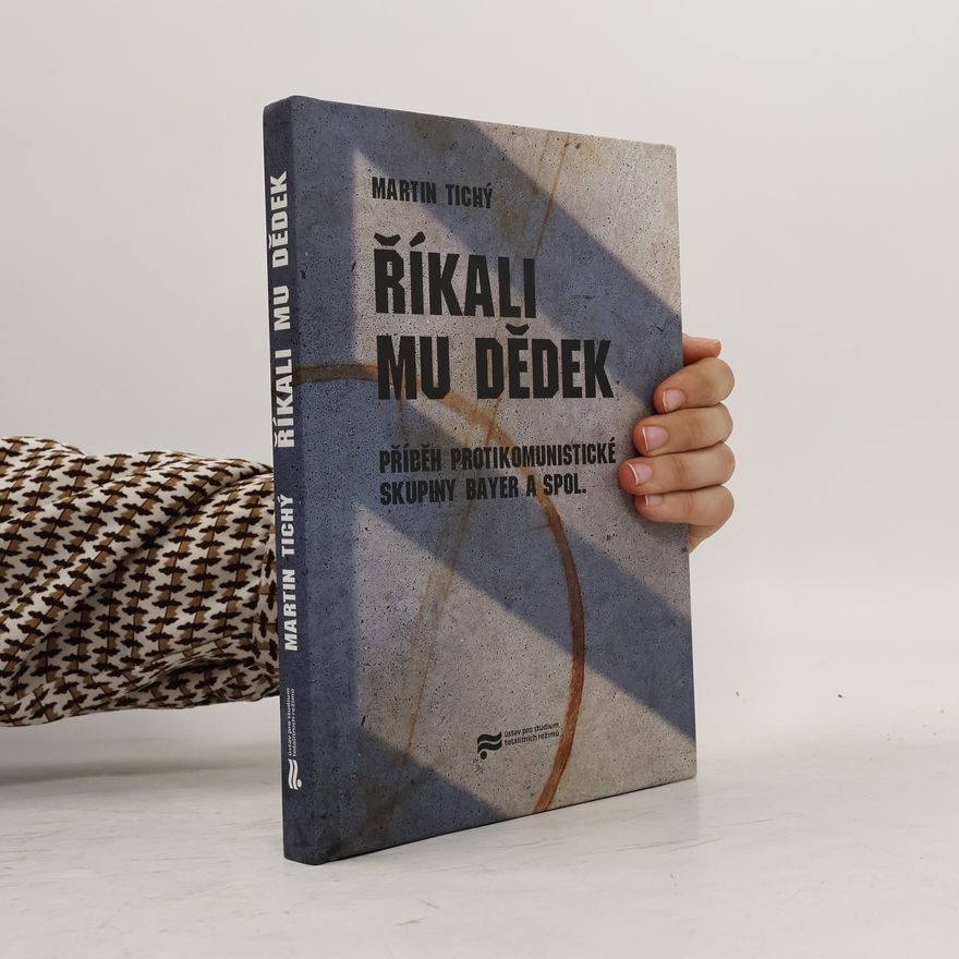 Martin Tichý Říkali mu Dědek