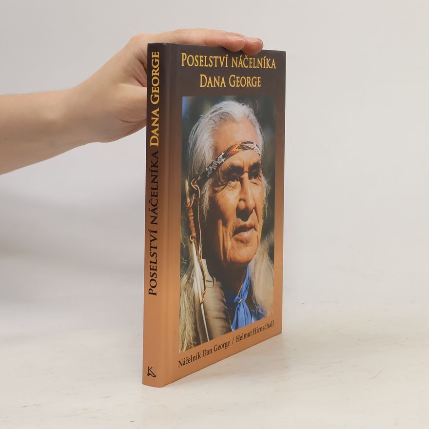 Dan George Poselství náčelníka Dana George