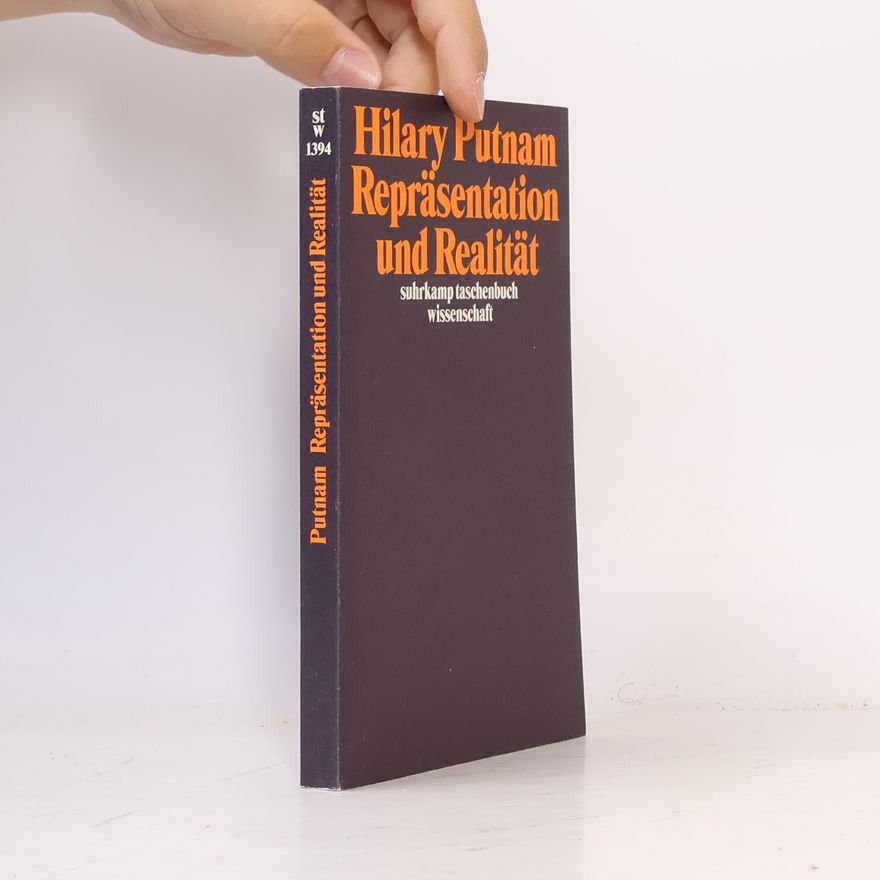 Hilary Putnam Repräsentation und Realität