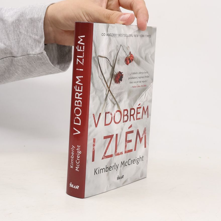 Kimberly McCreight V dobrém i zlém