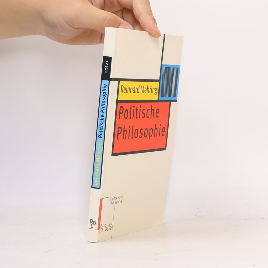 Reinhard Mehring Politische Philosophie
