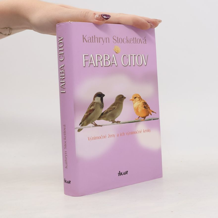 Kathryn Stockett Farba citov