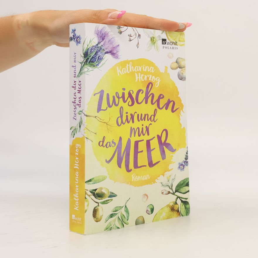 Katharina Herzog Zwischen dir und mir das Meer
