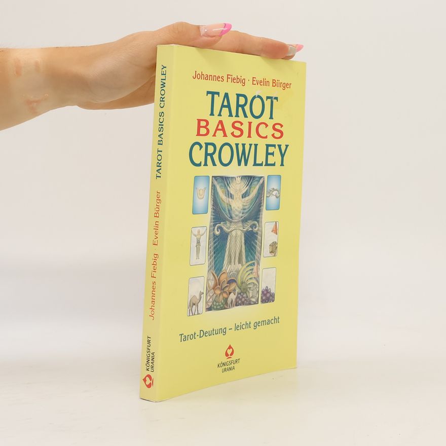 Evelin Bürger Tarot Basics: Crowley Tarot