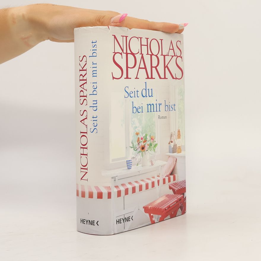 Nicholas Sparks Seit du bei mir bist
