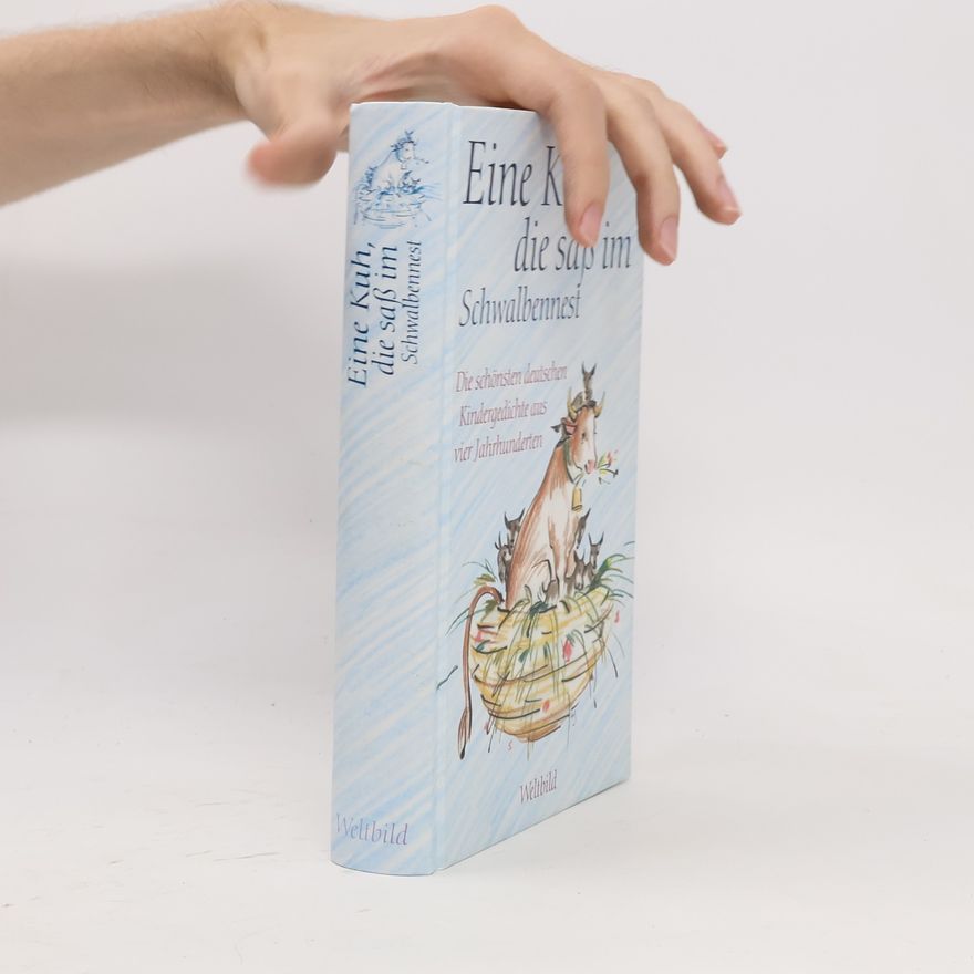 Autorenkollektiv Eine Kuh, die saß im Schwalbennest