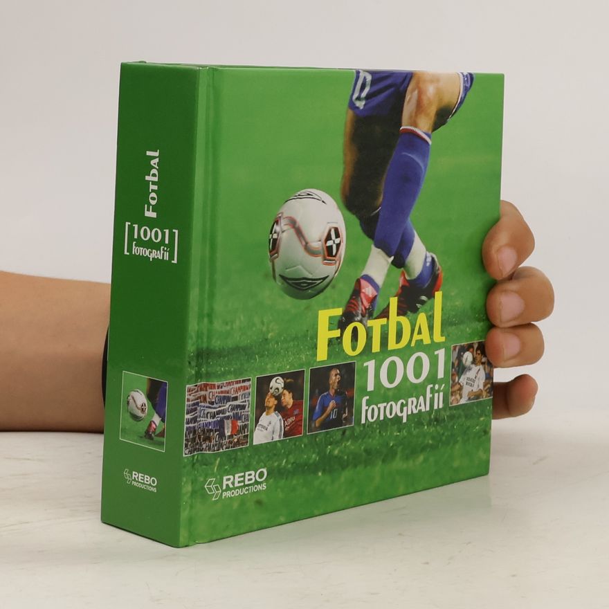 Marie Kloučková Fotbal. 1001 fotografií