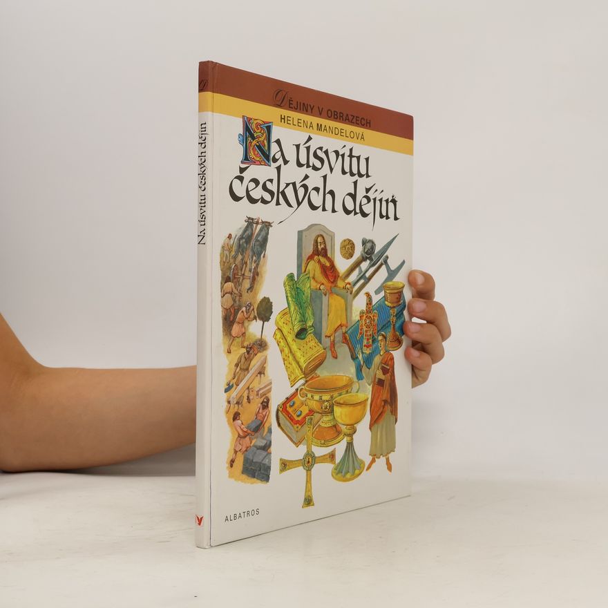 Helena Mandelová Na úsvitu českých dějin