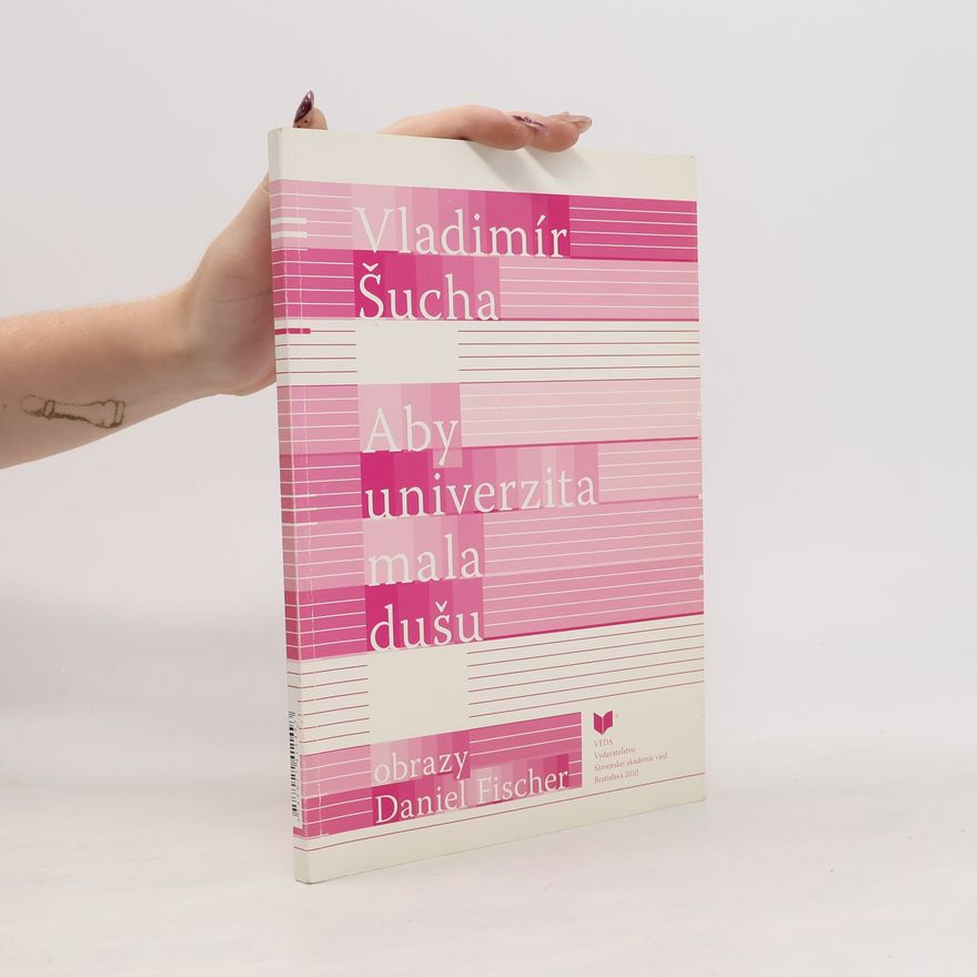 Vladimír Šucha Aby univerzita mala dušu