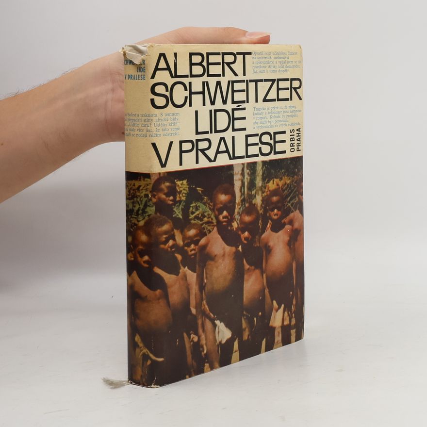 Albert Schweitzer Lidé v pralese