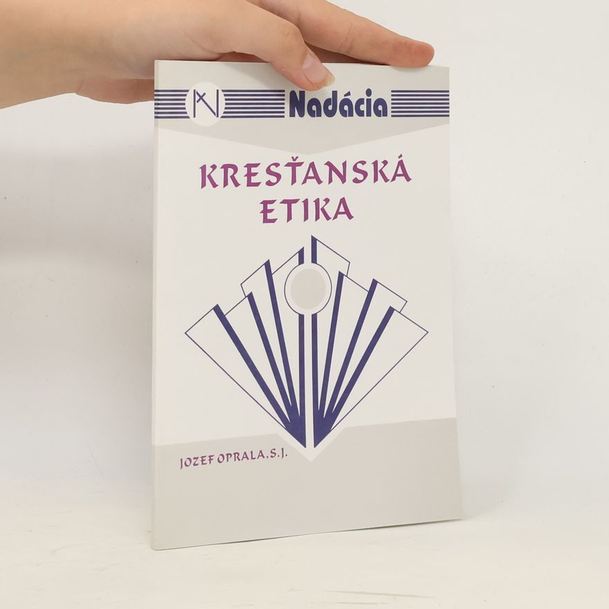 Jozef Oprala Kresťanská etika