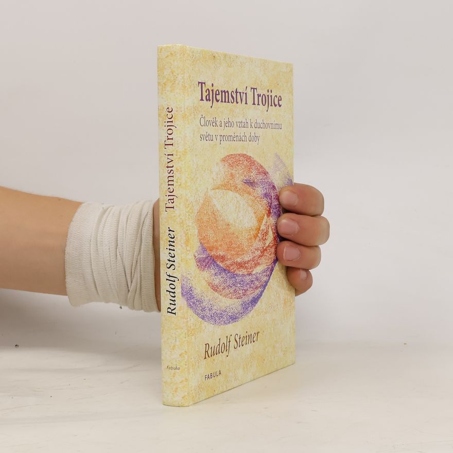 Rudolf Steiner Tajemství Trojice