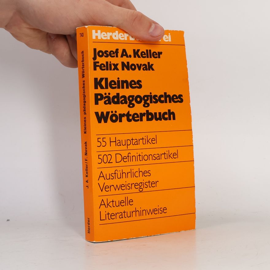 Josef A. Keller Kleines pädagogisches Wörterbuch