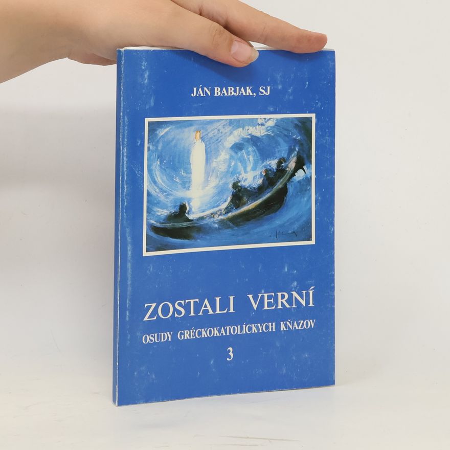 Ján Babjak SJ Zostali verní