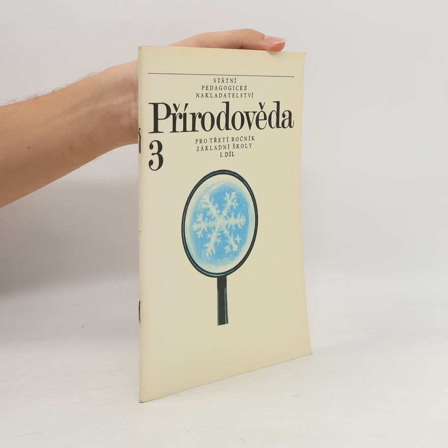 Autorenkollektiv Přírodověda pro 3. ročník základní školy I. díl