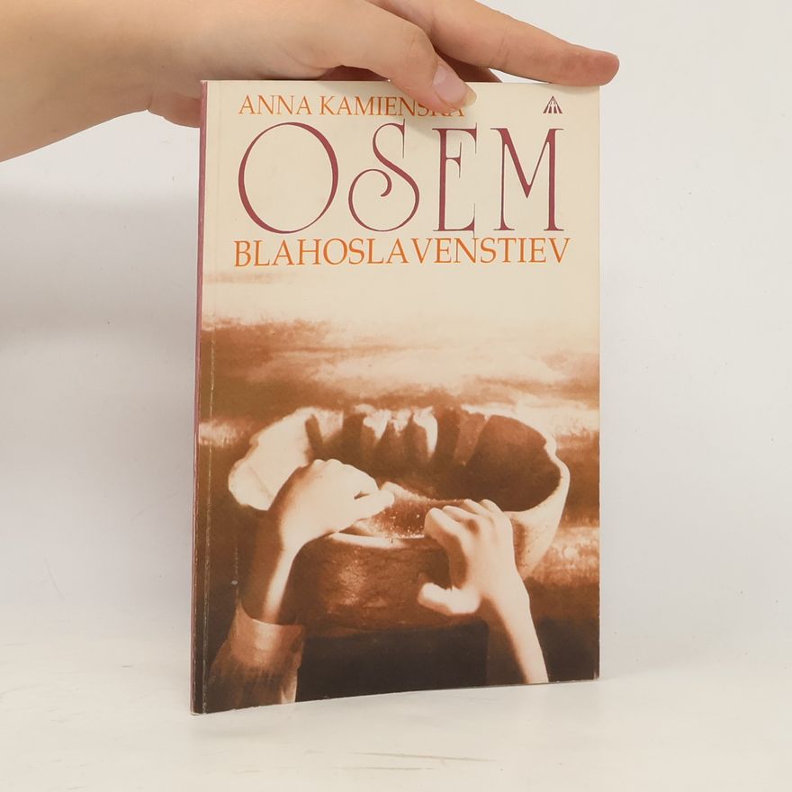 Anna Kamieńska Osem blahoslavenstiev
