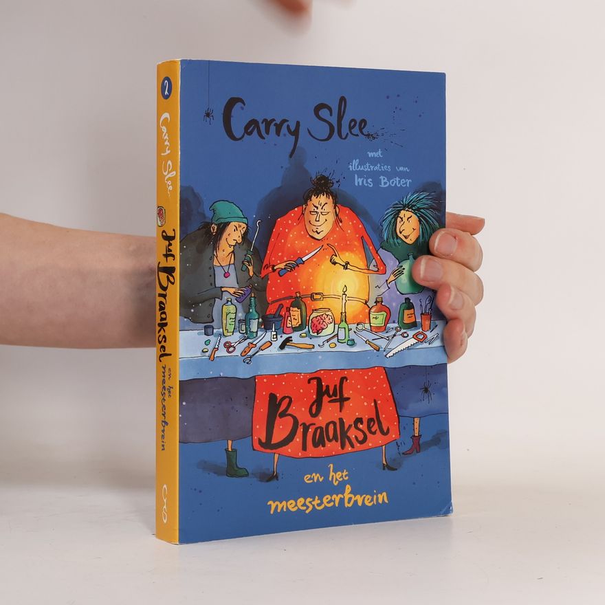 Carry Slee Juf Braaksel en het meesterbrein 2