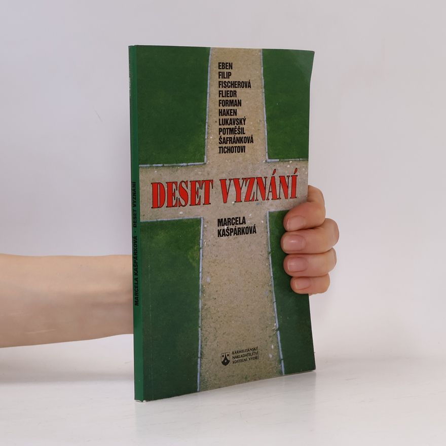 Marcela Kašparová Deset vyznání