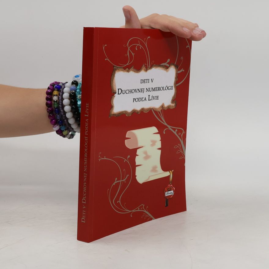 Lívia Deti v duchovnej numerológii podľa Lívie