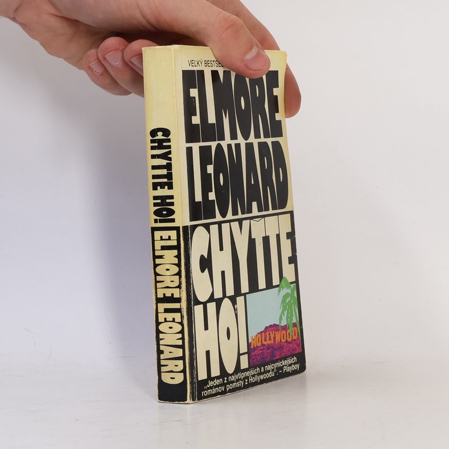 Elmore Leonard Chyťte ho!