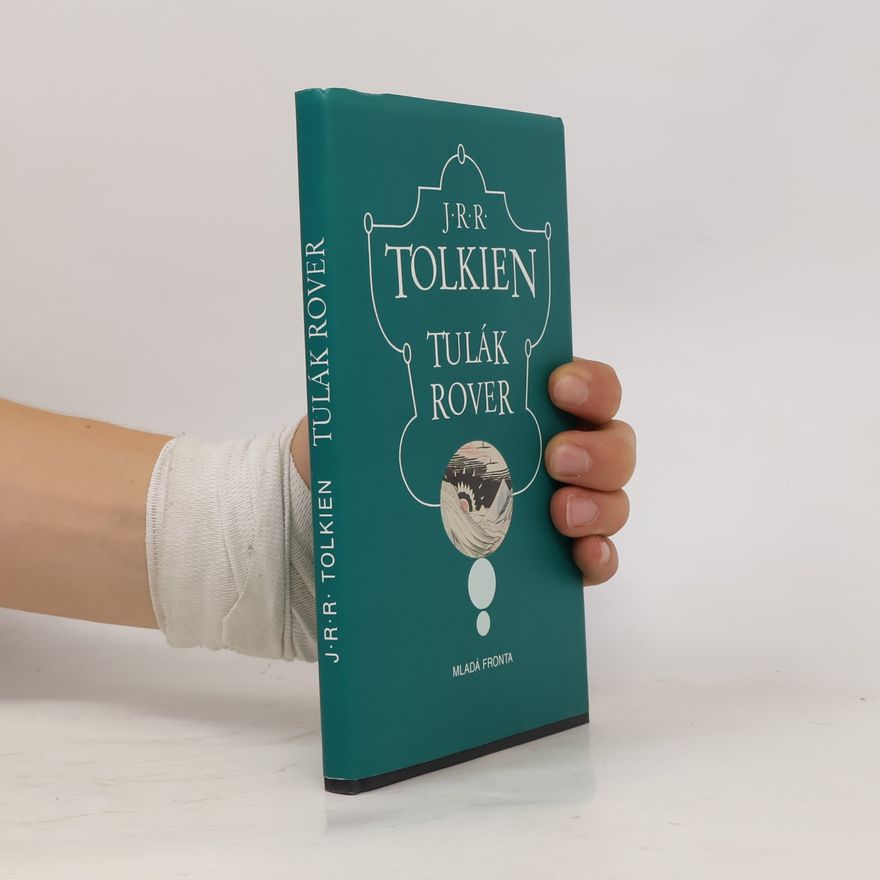 John Ronald Reuel Tolkien Tulák Rover
