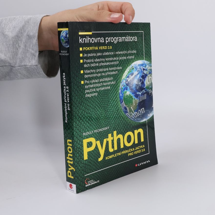 Rudolf Pecinovský Python : kompletní příručka jazyka pro verzi 3.8