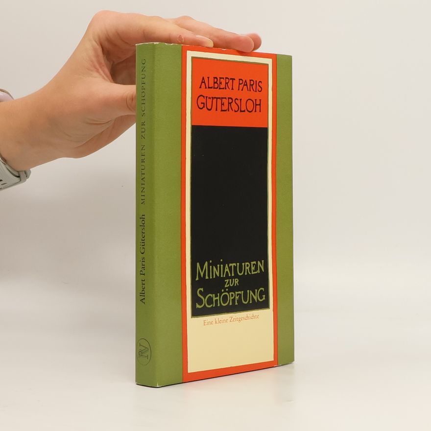 Albert Paris Gütersloh Miniaturen zur Schöpfung