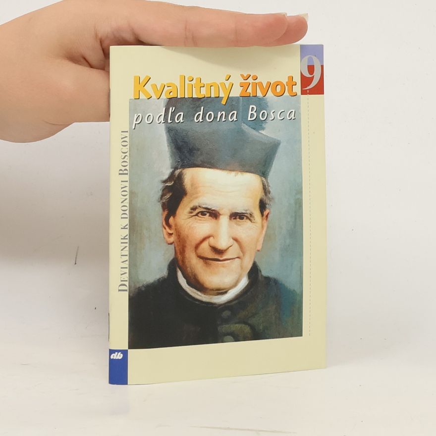 František Kubovič Kvalitný život podľa dona Bosca 9