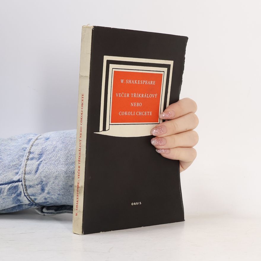 William Shakespeare Večer tříkrálový nebo cokoli chcete