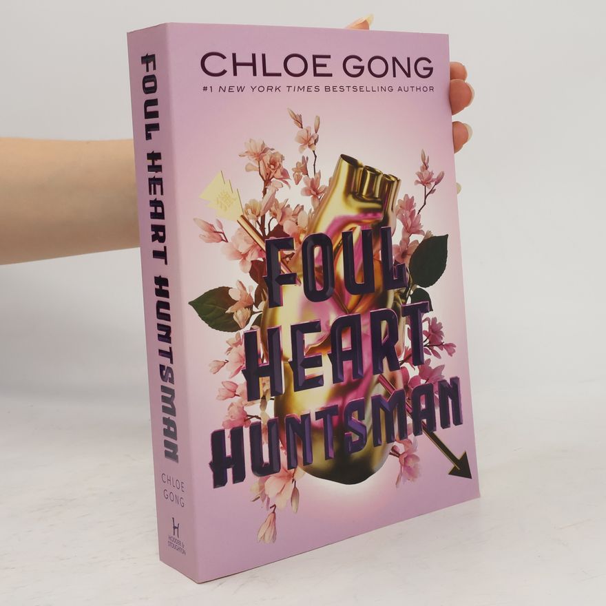 Chloe Gong Foul Heart Huntsman