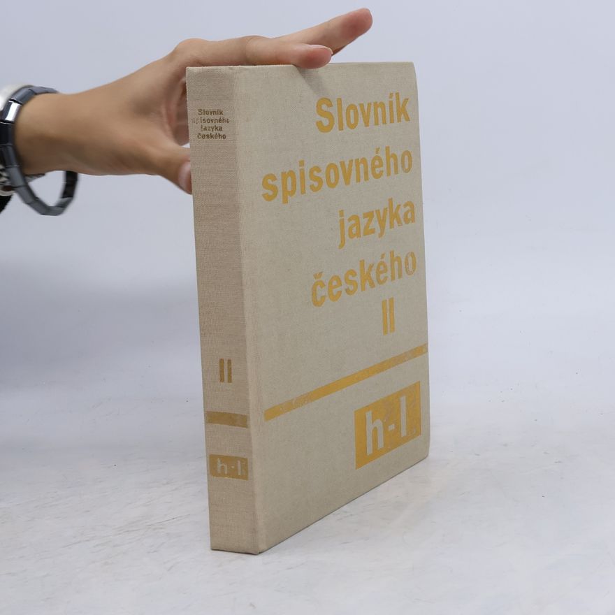 Various authors Slovník spisovného jazyka českého II. H-L