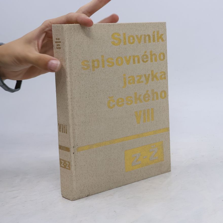 Autorenkollektiv Slovník spisovného jazyka českého VIII. Z-Ž