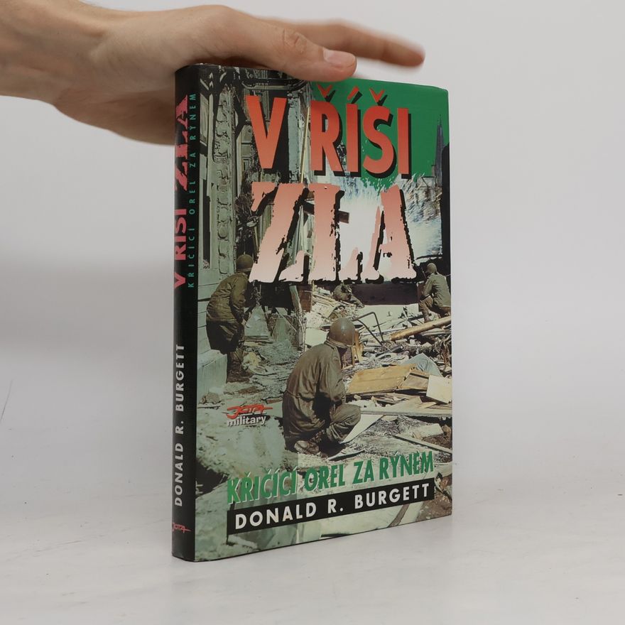 Donald R. Burgett V říši zla