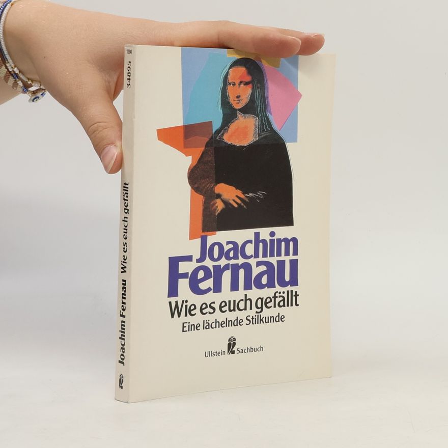 Joachim Fernau Wie es euch gefällt