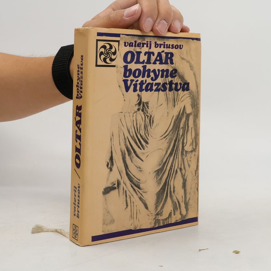 Valerij Briusov Oltár bohyne Víťazstva