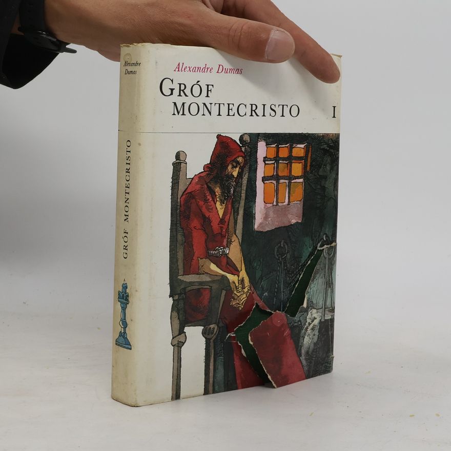 Alexandre Dumas Gróf Montecristo I