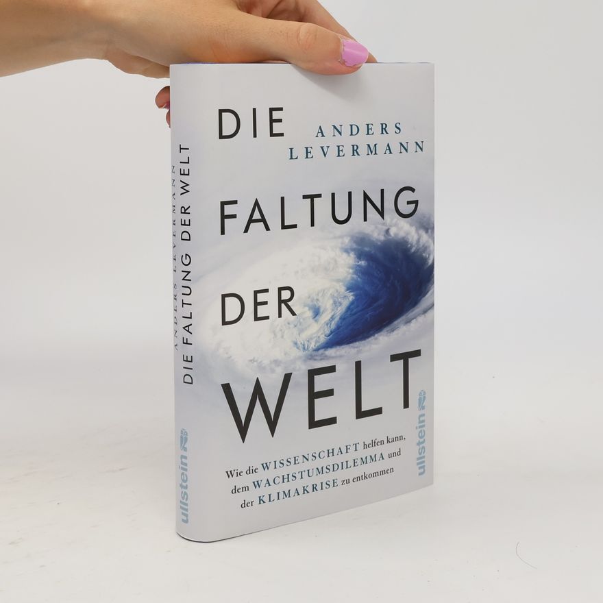 Anders Levermann Die Faltung der Welt