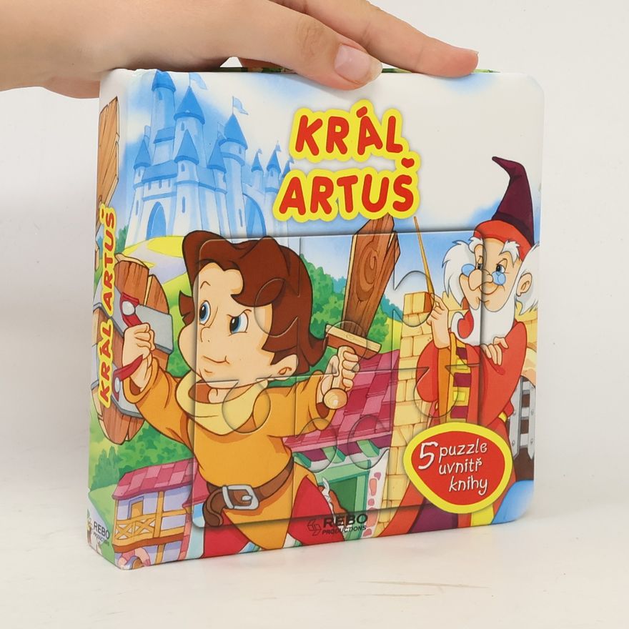 Kolektív autorov Král Artuš : 5 puzzle uvnitř knihy