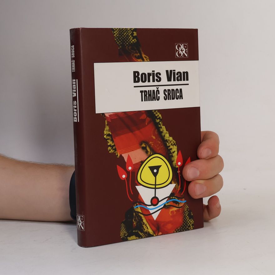 Boris Vian Trhač srdca