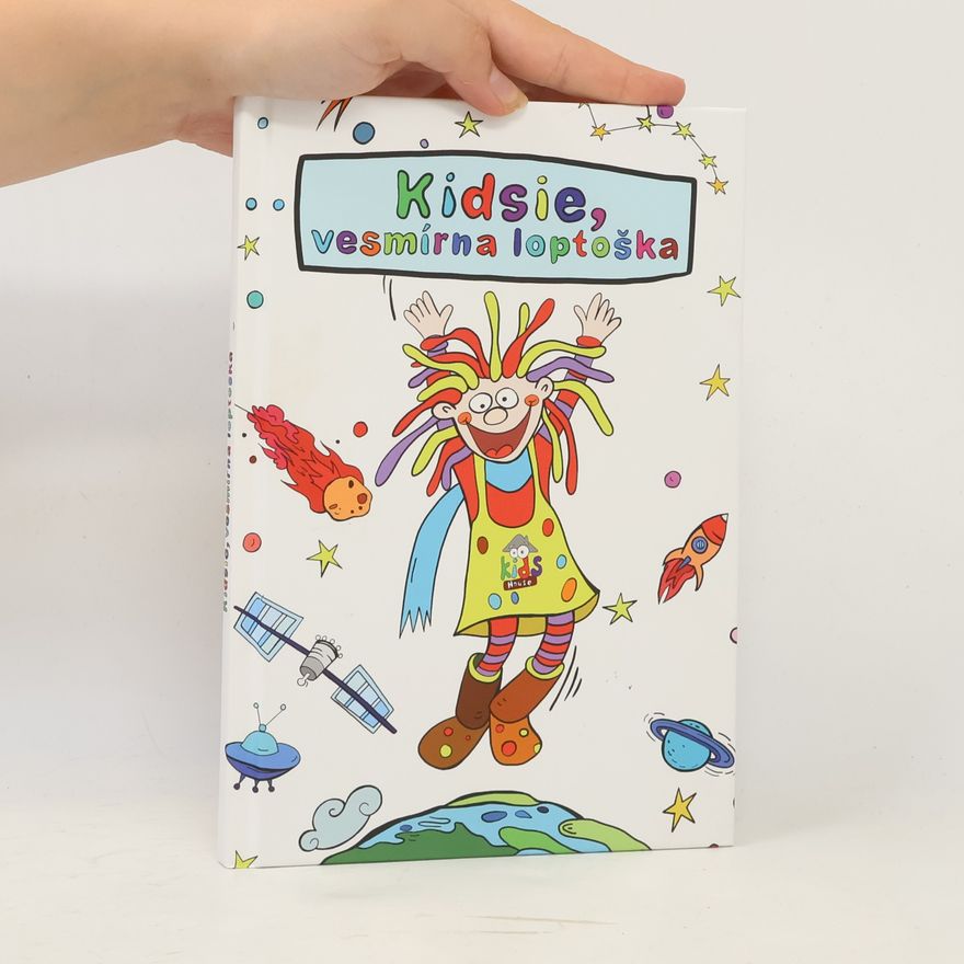 Kolektív autorov Kidsie, vesmírna loptoška