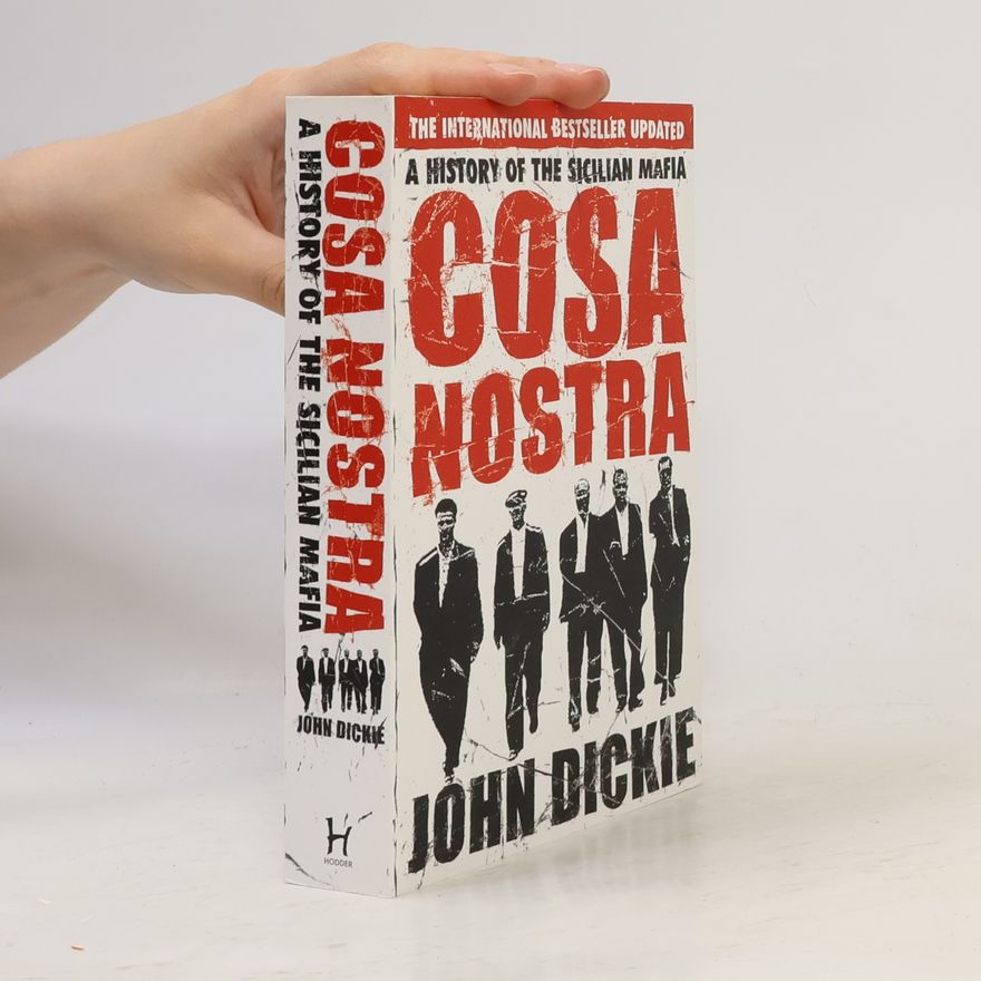 John Dickie Cosa Nostra