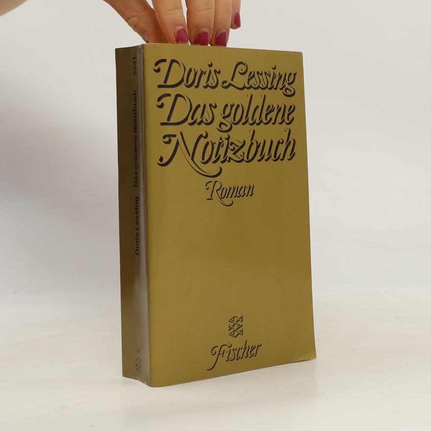 Doris Lessing Das goldene Notizbuch